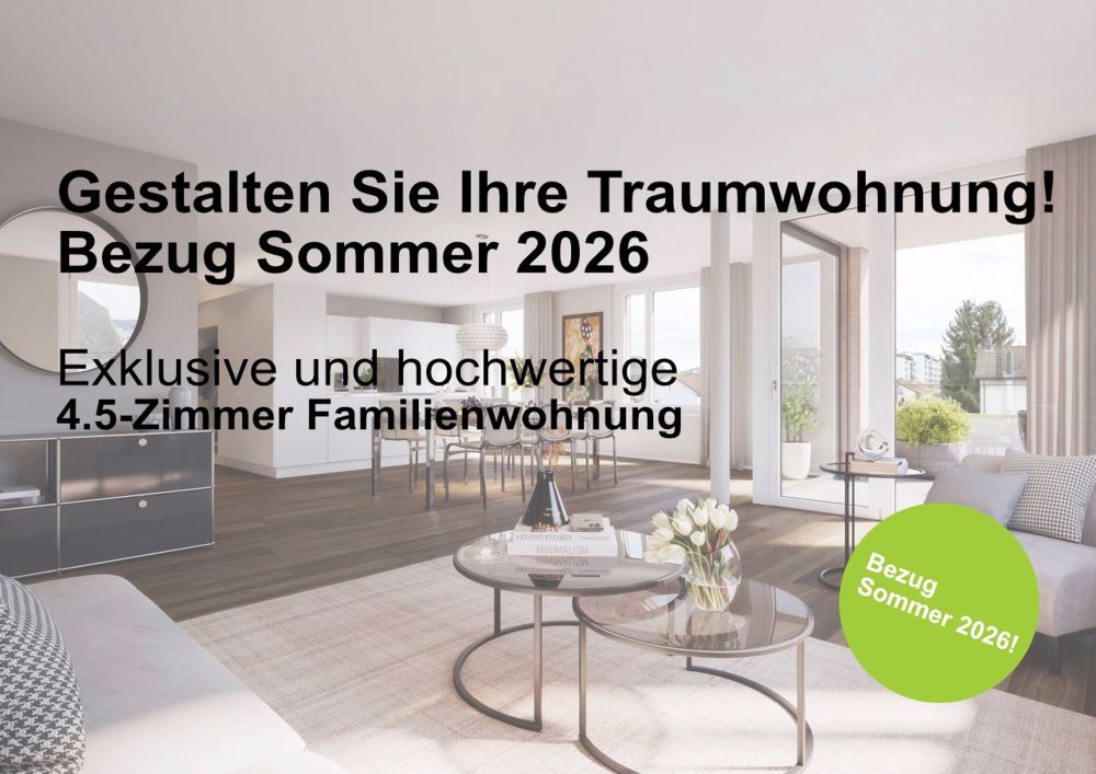 Traumwohnung mitgestalten: Exklusive 4.5-Zimmer Wohnung - Bild 1