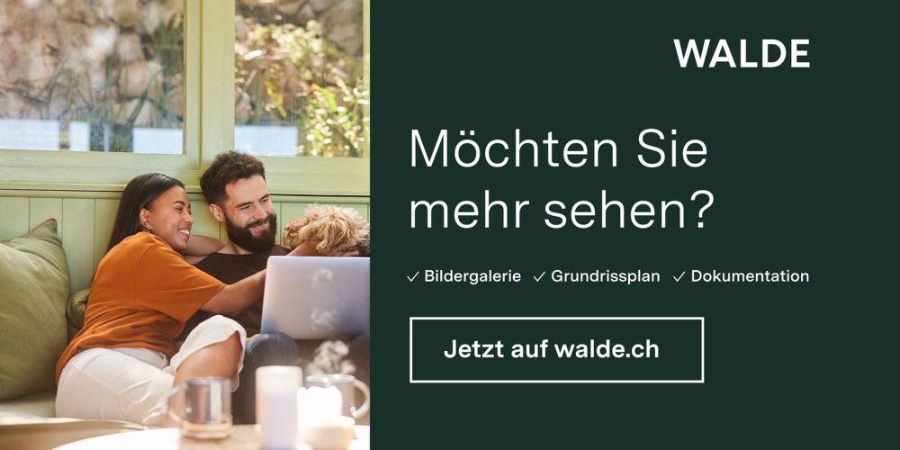 5.5-Zimmer-Neubauwohnung im Bergparadies - Walde Immobilien AG