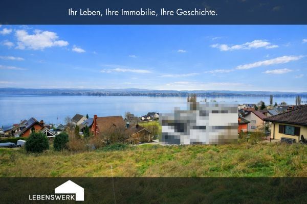 DEFH A + B - Exklusives Baugrundstück am Untersee mit erstklassigem Wo - Baugrundstück mit Seesicht am Untersee TG