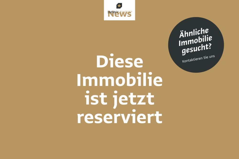 Reserviert: Wo Raum, Design und Qualität verschmelzen - Diese Immobilie ist jetzt Reserviert.