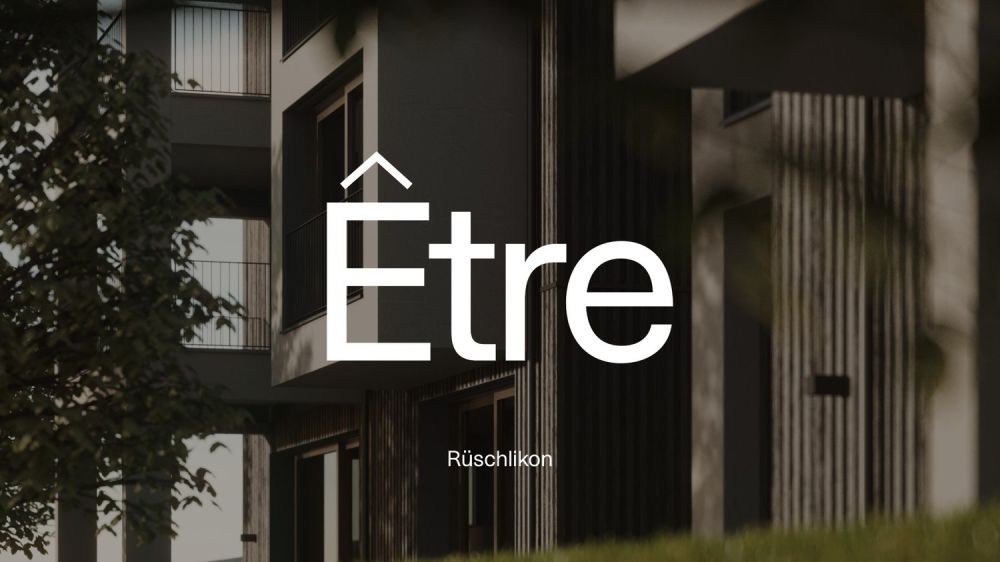 Neubauprojekt être: Exklusive Eigentumswohnungen in Rüschlikon - Neubau Être