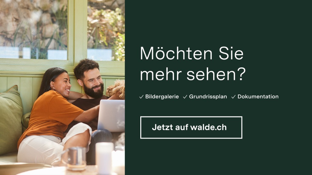 AU VERDE - Natürlich einladend - Walde Immobilien AG